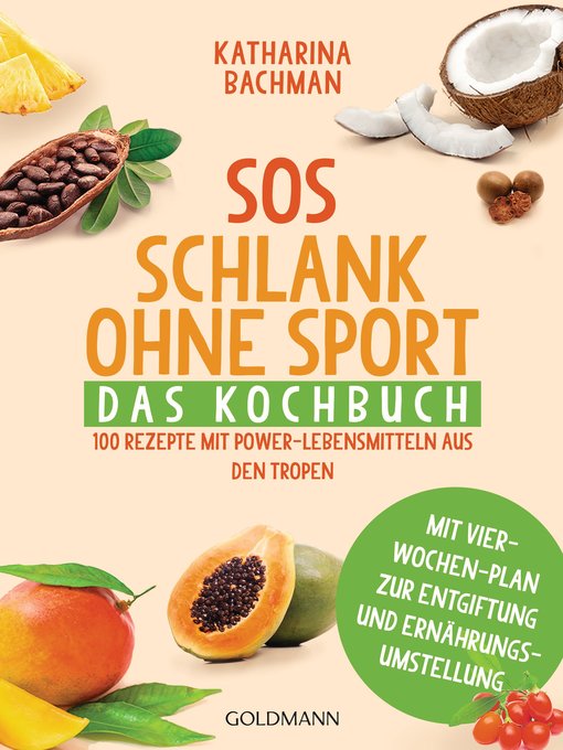 Upplýsingar um SOS Schlank ohne Sport--Das Kochbuch eftir Katharina Bachman - Biðlisti